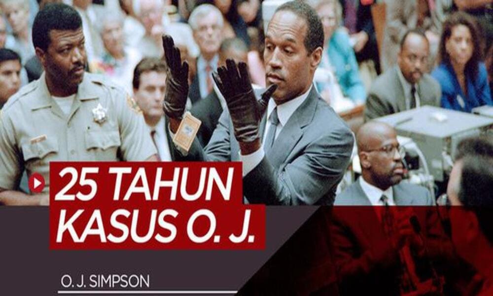 Kasus OJ Simpson Tragedi Pembunuhan Yang Menghebohkan Amerika Serikat